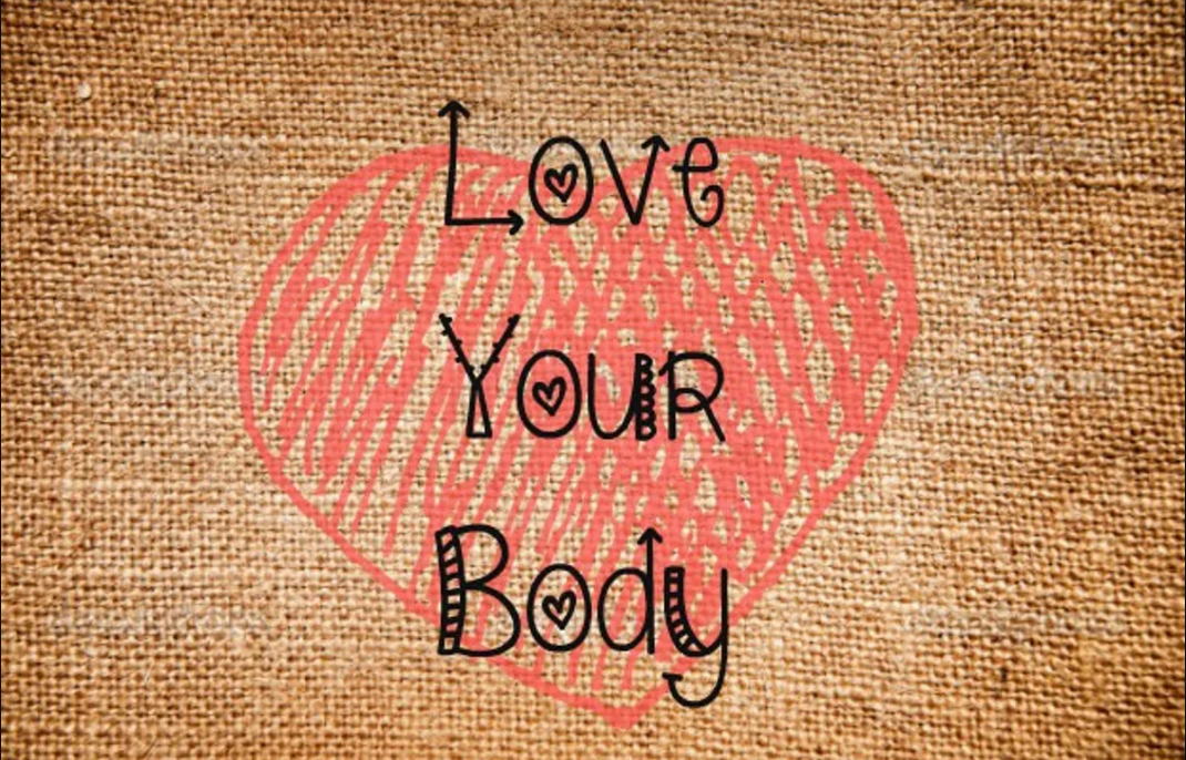 Love Your Body And The Body Image